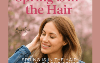 Spring is in the Hair: Let Your Confidence Bloom Again